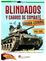 BLINDADOS Y CARROS DE COMBATE EN EL SÁHARA ESPAÑOL.1940-1968.