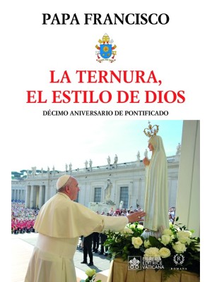 TERNURA EL ESTILO DE DIOS, LA