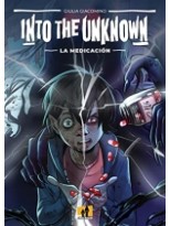 INTO THE UNKNOWN LA MEDICACIÓN