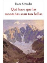 QUÉ HACE QUE LAS MONTAÑAS SEAN TAN BELLAS