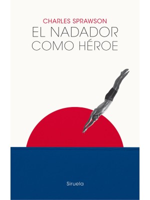 NADADOR COMO HÉROE, EL