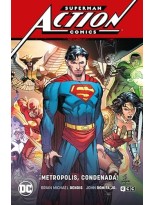 SUPERMAN: ACTION COMICS VOL. 4 – ¡METROPOLIS CONDENADA! (SUPERMAN SAGA – LEVIATÁ