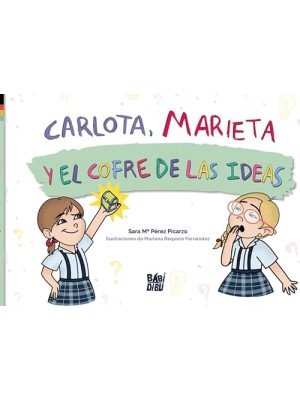 CARLOTA MARIETA Y EL COFRE DE LAS IDEAS
