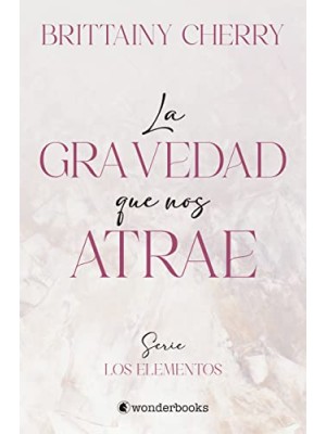 GRAVEDAD QUE NOS ATRAE, LA