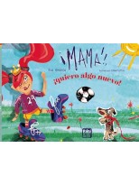 MAMA QUIERO ALGO NUEVO