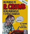 MEMORIAS DE R CRUMB REMEMBRANZAS Y OTRAS CHANZAS