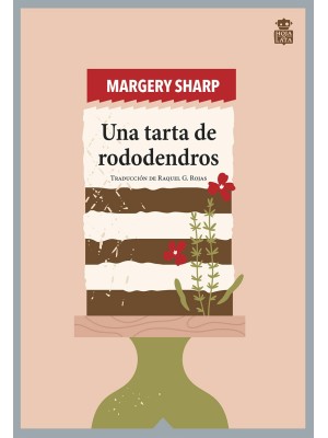 TARTA DE RODODENDROS, UNA