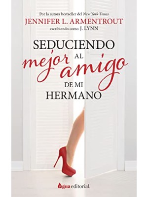 SEDUCIENDO AL MEJOR AMIGO DE MI HERMANO