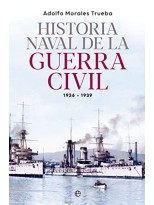 HISTORIA NAVAL GUERRA CIVIL 1936-1939
