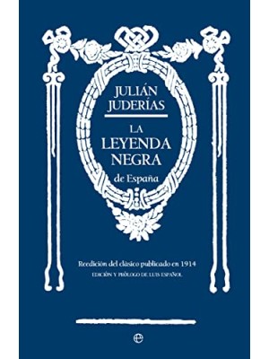 LEYENDA NEGRA DE ESPAÑA, LA