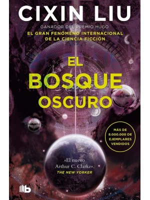 BOSQUE OSCURO (TRILOGÍA DE LOS TRES CUERPOS 2)