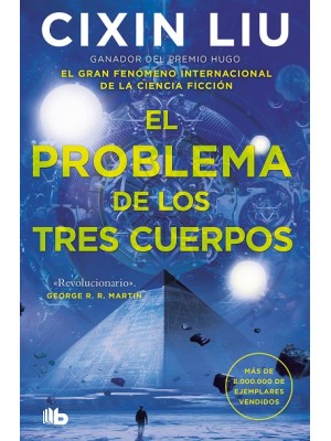 PROBLEMA DE LOS TRES CUERPOS (TRILOGÍA DE LOS TRES CUERPOS 1)