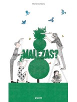 MALEZAS?