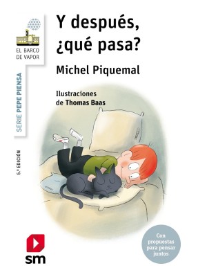 PEPE PIENSA... Y DESPUÉS, ¿QUÉ PASA?