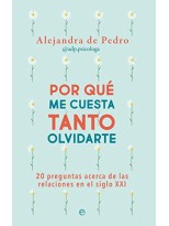 POR QUÉ ME CUESTA TANTO OLVIDARTE