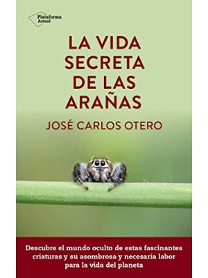 VIDA SECRETA DE LAS ARAÑAS, LA
