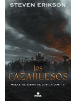 CAZAHUESOS (MALAZ EL LIBRO DE LOS CAÍDOS 6)