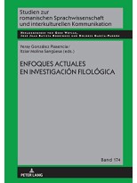 ENFOQUES ACTUALES EN INVESTIGACIÓN FILOLÓGICA