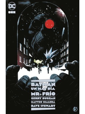 BATMAN: UN MAL DÍA - MR. FRÍO