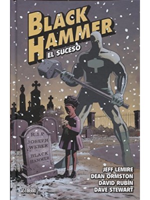 BLACK HAMMER 2 EL SUCESO