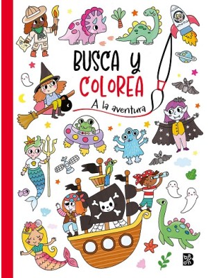 BUSCA Y COLOREA - A LA AVENTURA