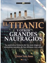 TITANIC Y OTROS GRANDES NAUFRAGIOS N. E. COLOR