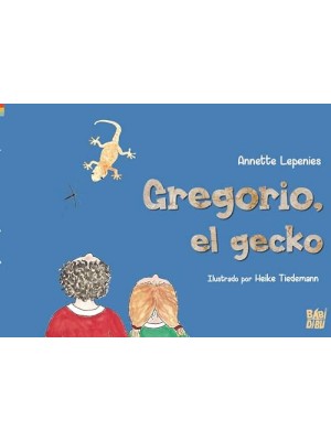 GREGORIO, EL GECKO