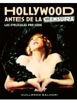 HOLLYWOOD ANTES DE LA CENSURA LAS PELICULAS PRE-CODE