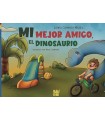 MI MEJOR AMIGO, EL DINOSAURIO