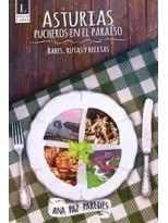 ASTURIAS, PUCHEROS EN EL PARAÍSO
