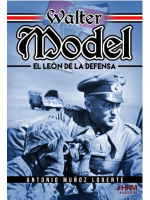 WALTER MODEL EL LEON DE LA DEFENSA