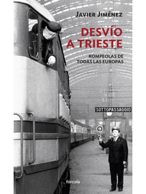 DESVÍO A TRIESTE