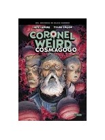CORONEL WEIRD COSMAGOGO