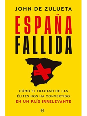 ESPAÑA FALLIDA