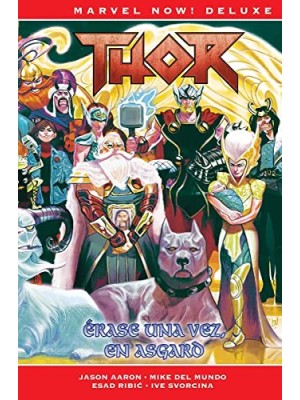 THOR DE JASON AARON 8 ÉRASE UNA VEZ EN ASGARD
