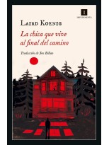 CHICA QUE VIVE AL FINAL DEL CAMINO, LA