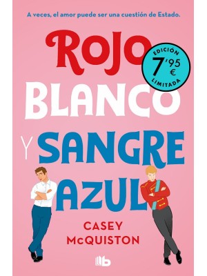 ROJO, BLANCO Y SANGRE AZUL (EDICIÓN LIMITADA A PRECIO ESPECIAL)