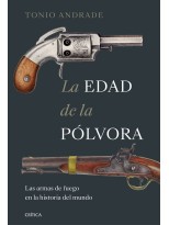 EDAD DE LA PÓLVORA, LA