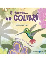 SI FUERAS... UN COLIBRÍ