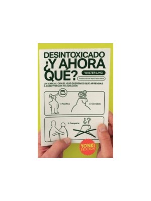 DESINTOXICADO Y AHORA QUE