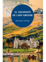 ASESINATO DE LADY GREGOR. LOS CLÁSICOS DE LA NOVELA NEGRA DE LA BRITISH LIBRA