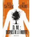 D.M.: DESPUÉS DE LA MUERTE