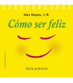 CÓMO SER FELIZ (N.E.)