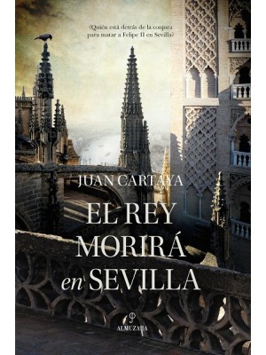 REY MORIRÁ EN SEVILLA, EL