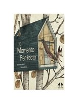MOMENTO PERFECTO, EL