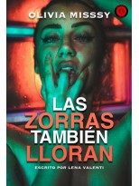 ZORRAS TAMBIÉN LLORAN, LAS