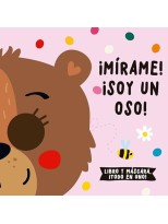 ¡MÍRAME! ¡SOY UN OSO!