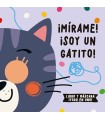 ¡MÍRAME! ¡SOY UN GATITO!