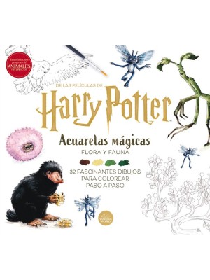 HARRY POTTER. ACUARELAS MÁGICAS: FLORA Y FAUNA