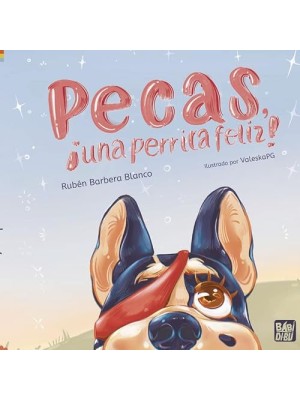 PECAS, ¡UNA PERRITA FELIZ!